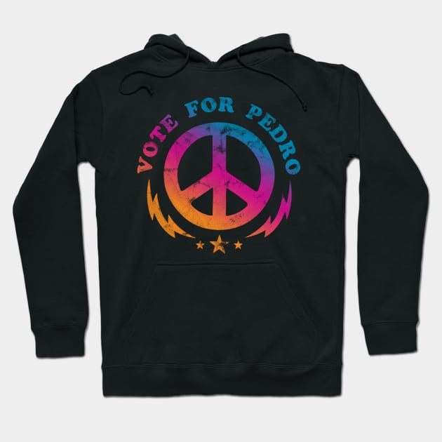 Vote for Pedro Retro Vintage Hoodie by Rayrock76